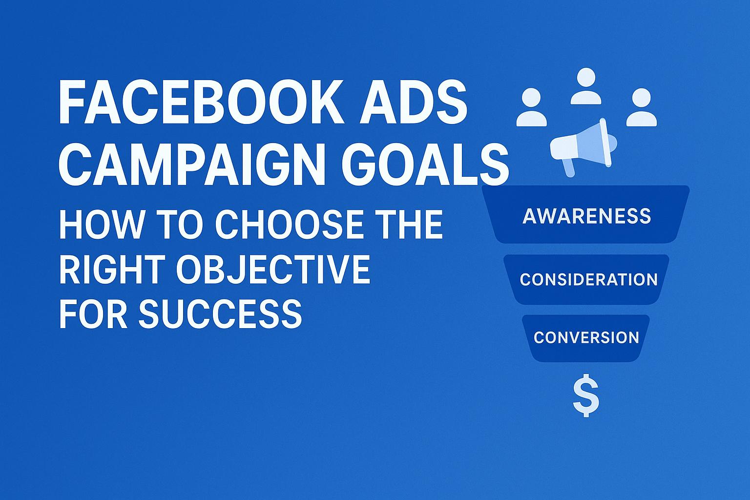 NetFast Australia guides you on Facebook Ads Campaign Goals to drive better results for business