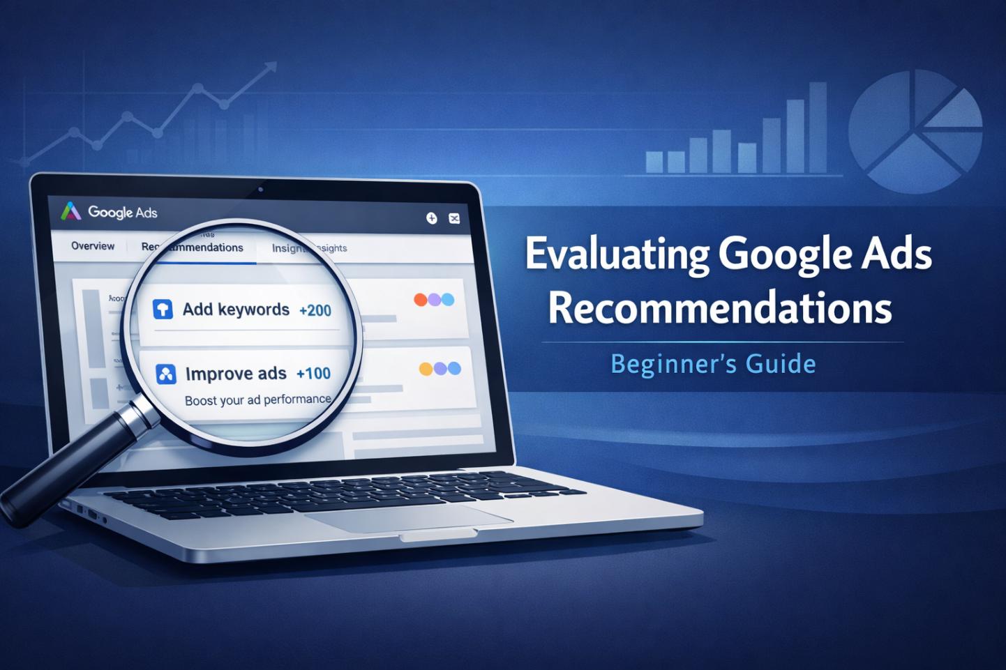 Beginner guide to Google Ads recommendations by NetFast Australia